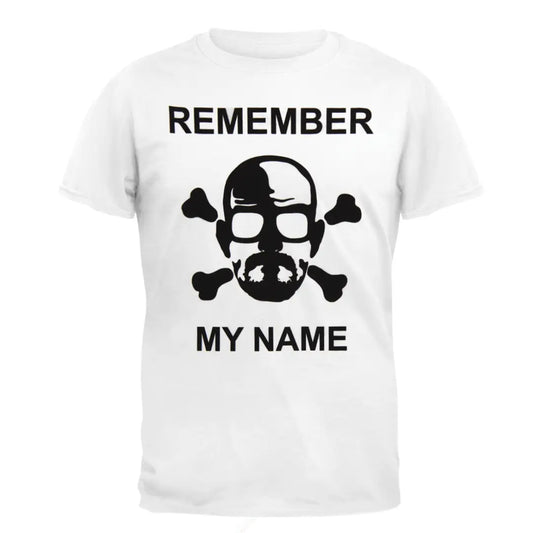 Breaking Bad - Remember My Name T-shirt